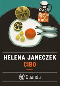 Helena Janeczek - Cibo (2019)