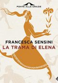 Francesca Sensini - La trama di Elena (2023) (mp3 - 128 kbps)