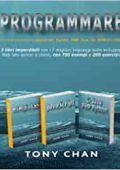 img Tony Chan  - PROGRAMMARE, Impara velocemente Javascript, Python, PHP, Java, C#, HTML5 e CSS3: 3