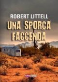 Robert Littell - Una sporca faccenda (2014)