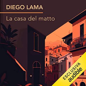 Diego Lama – La casa del matto꞉ Architetto Pesapasta 2 (2023) (mp3 – 128 kbps)