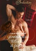 Lenora Bell - Educata al piacere (I duchi degli scandali Vol. 3) (2017)