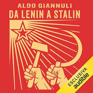 Aldo Giannuli – Da Lenin a Stalin (2023) (mp3 – 128 kbps)