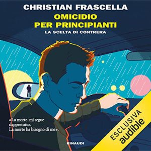 Christian Frascella – Omicidio per principianti  (2023) (mp3 – 128 kbps)