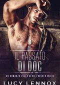 Lucy Lennox  - Forever Wilde Vol. 6. Il Passato di Doc (2023)