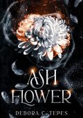 Debora C. Tepes - Ash Flower (2023)