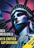 Marco Mancassola - La vita erotica dei superuomini (2023) (mp3 - 128 kbps)