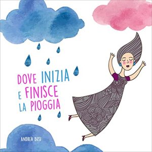 Andrea Busi – Dove inizia e finisce la pioggia (2023) (mp3 – 128 kbps)
