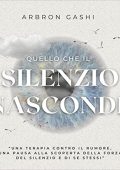 Arbron Gashi - Quello che il silenzio nasconde (2023) (mp3 - 128 kbps)
