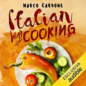 Marco Cardone – Italian Way of Cooking (2023) (mp3 – 128 kbps)