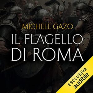 Michele Gazo – Il flagello di Roma (2023) (mp3 – 128 kbps)