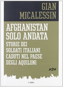 Gian Micalessin – Afghanistan solo andata (2011)