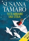 Susanna Tamaro - Tutti abbiamo una stella (2023) (mp3 - 128 kbps)