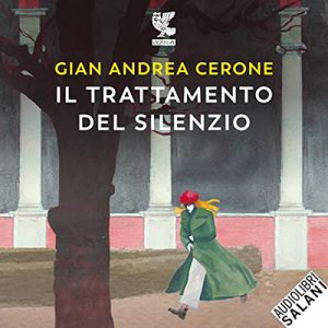 Gian Andrea Cerone – Il trattamento del silenzio꞉ Le indagini del commissario Mandelli 2 (2023) (mp3 – 128 kbps)
