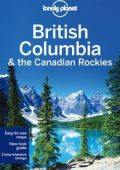 Lonely Planet - British Columbia & the Canadian Rockies (Travel Guide) (2014) ENG