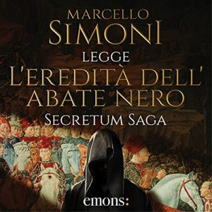 Marcello Simoni – L’eredità dell’abate nero꞉ Secretum Saga 1 (2017) (mp3 – 128 kbps)