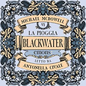 Michael McDowell – Pioggia꞉ Blackwater 6 (2023) (mp3 – 128 kbps)