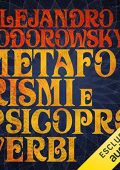 Alejandro Jodorowsky - Metaforismi e psicoproverbi (2019) (mp3 - 64 kbps)