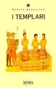 Enrico Badellino – I templari (1999)