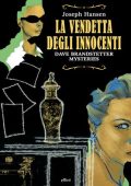 Joseph Hansen - La Vendetta degli Innocenti (2013)