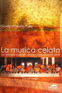 Giovanni Maria Pala – La musica celata (2007)