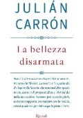 Julián Carrón - La bellezza disarmata (2015)