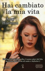 Amy Harmon – Hai cambiato la mia vita (2017)