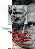 Guido Mazzotta - Teologia aristotelica e metafisica dell'essere (2000)