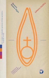 Suzette Haden Elgin – Lingua nativa (2021)