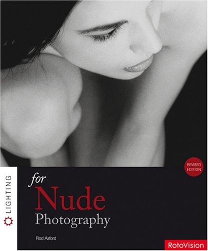 Rod Ashford – Lighting for Nude Photography (2008) ENG