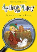 Steve Stevenson - Agatha Mistery Vol. 3. La Spada del Re di Scozia (2010)