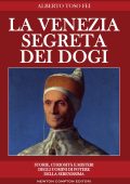Alberto Toso Fei - La Venezia segreta dei dogi (2015)
