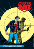 img Mister No a colori 90 - Corsa verso la morte (RCS 14-07-2022)