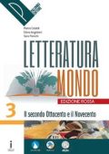 Pietro Cataldi - Letteraturamondo. Ediz. rossa. Il secondo Ottocento e il Novecento (Vol. 3) (2017)