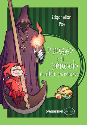 Edgar Allan Poe – Il pozzo e il pendolo e altri racconti (2017)