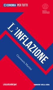 Gianmaria Martini – Economia per tutti. L’Inflazione (2023)