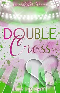Lily J. Daft – Double Cross (2023)