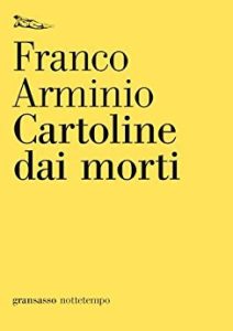 Franco Arminio – Cartoline dai morti (2011)