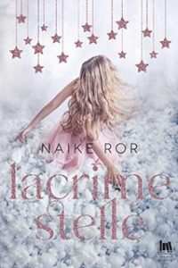 Naike Ror – Lacrime e stelle (2023)
