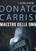 Donato Carrisi - Il maestro delle ombre (2019) mp3 - 128kbps
