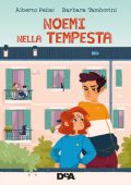 Alberto Pellai, Barbara Tamborini - Noemi nella tempesta (2021)
