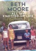 Beth Moore - All My Knotted-Up Life (2023) ENG