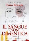 Enzo Braschi - Il Sangue non Dimentica (2023)