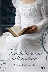 Alice Currenti – Finché ti sento nell’anima (2023)
