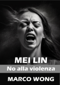 img Mei Lin - Volume 3 - No Alla Violenza