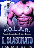 Candace Ayers - P.O.L.A.R. Vol. 6. Il Blasonato (2023)