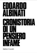 Edoardo Albinati - Cronistoria di un pensiero infame (2018)
