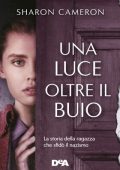 Sharon Cameron - Una luce oltre il buio (2022)