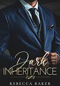 Rebecca Baker - Fratelli Sinclair Vol. 1. Dark Inheritance (2023)