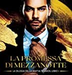 Naomi West - Bratva Tasarov Vol. 1. La Promessa Di Mezzanotte (2023)